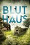 [Elbmarsch-Krimi 02] • Bluthaus